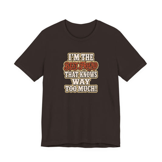Best Friend T-Shirt featuring a funny quote for cowgirls on a dark t-shirt, perfect for casual outings.