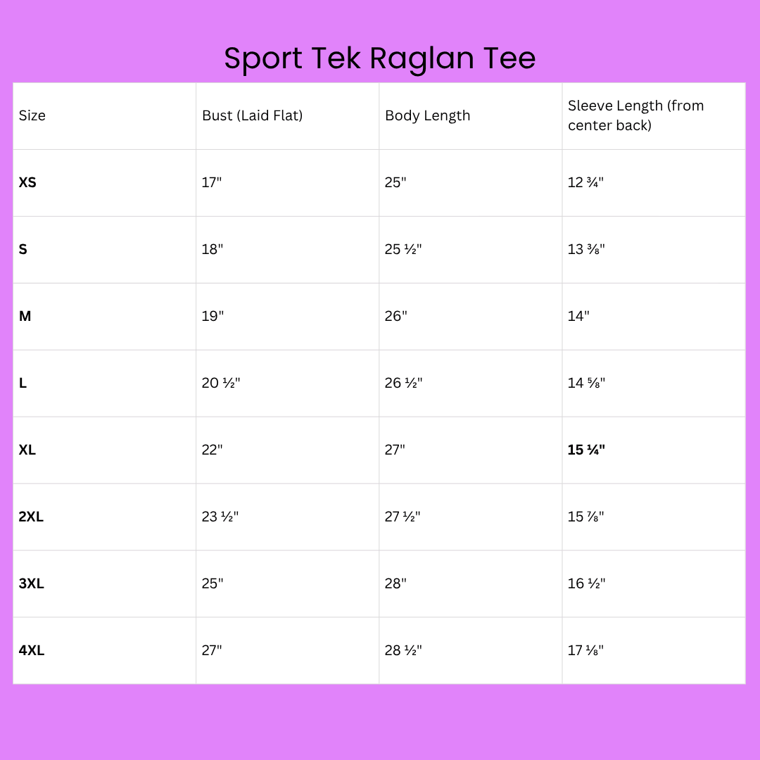 Size chart for Sport Tek Raglan Tee showing measurements for XS, S, M, L, XL, 2XL, 3XL, and 4XL.