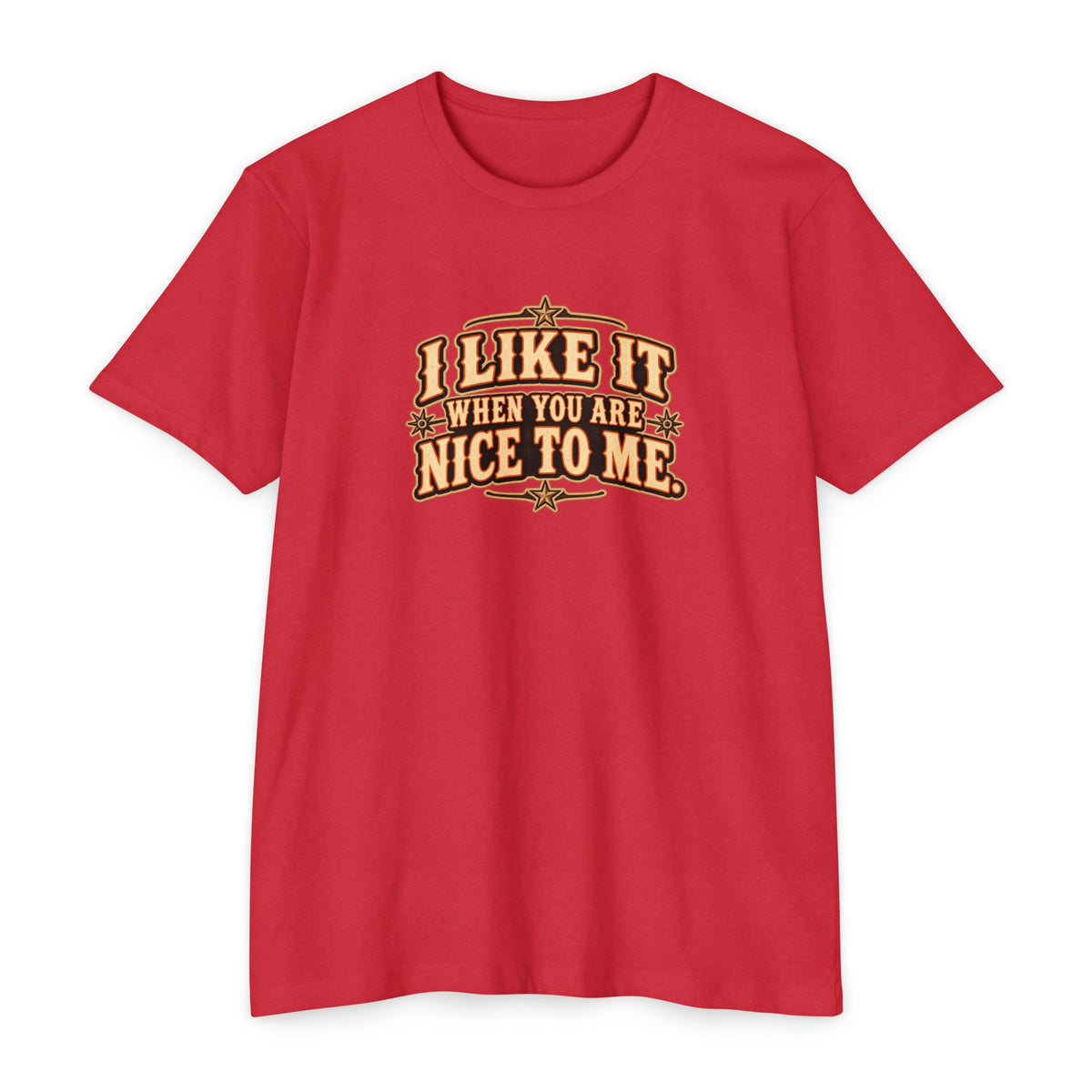 I Like It When You Are Nice To Me T-Shirt in red with retro western graphic design.