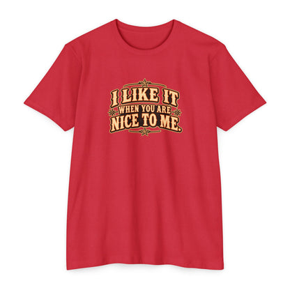 I Like It When You Are Nice To Me T-Shirt in red with retro western graphic design.