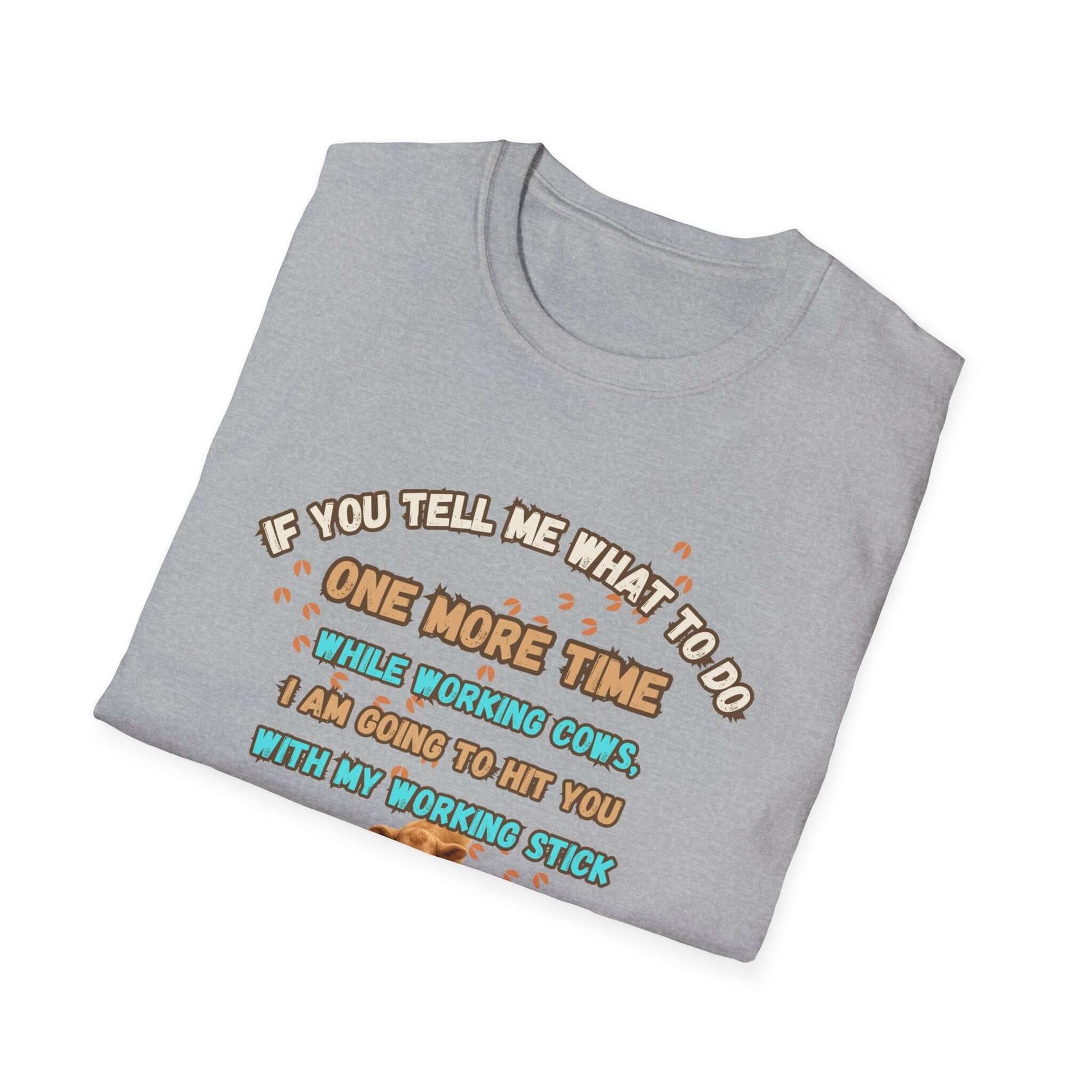 Working Cows Humor T-Shirt displayed, featuring humorous phrase about working cows on a gray tee.
