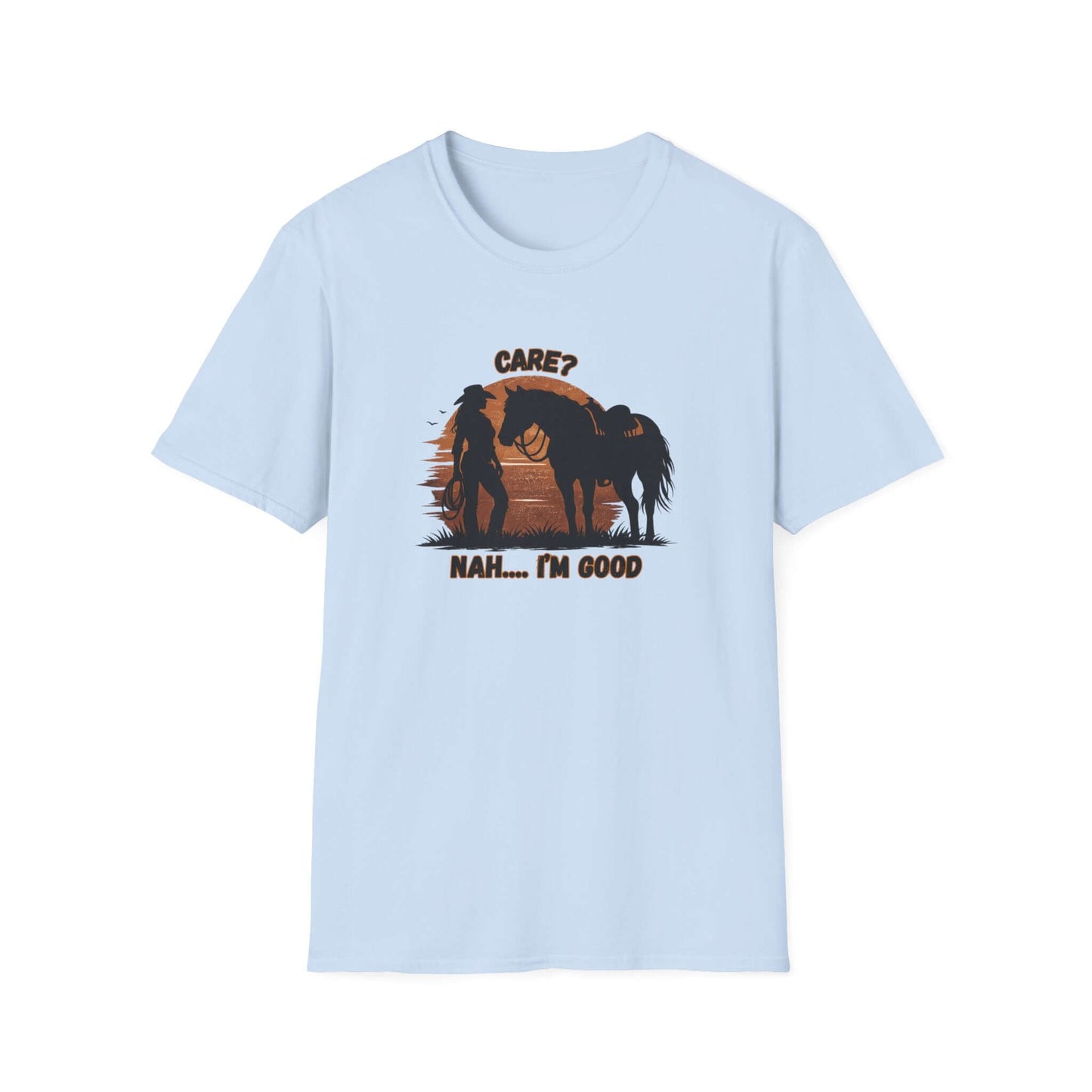 Horse Lover T-Shirt featuring a relaxed rider and horse with sunset backdrop and text "Care? Nah... I'm good."