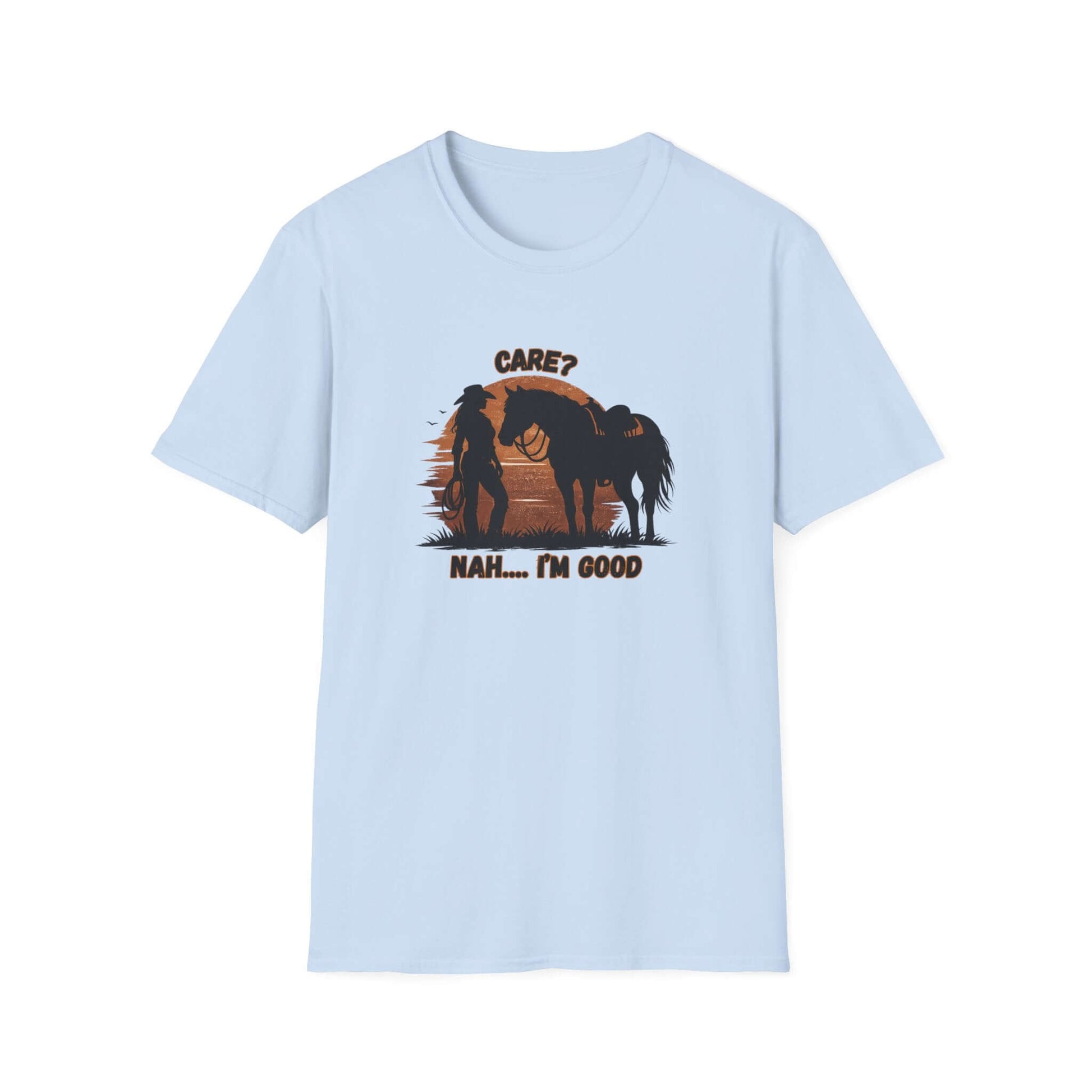 Horse Lover T-Shirt featuring a relaxed rider and horse with sunset backdrop and text "Care? Nah... I'm good."