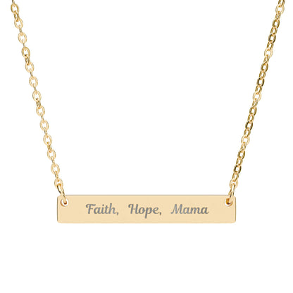 Gift for Mom - Engraved necklace with the words Faith, Hope, Mama on a gold plate, perfect personalized pendant gift.