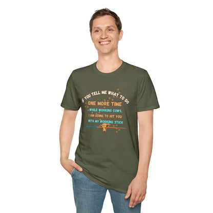 Working Cows Humor T-Shirt featuring a humorous quote about working cows, perfect for farmers and ranchers.