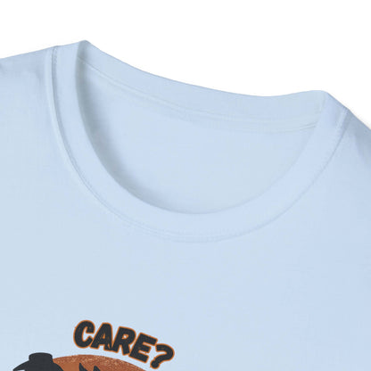 Close-up of the Horse Lover T-Shirt collar featuring the phrase "Care? Nah… I’m good." in cowgirl style.