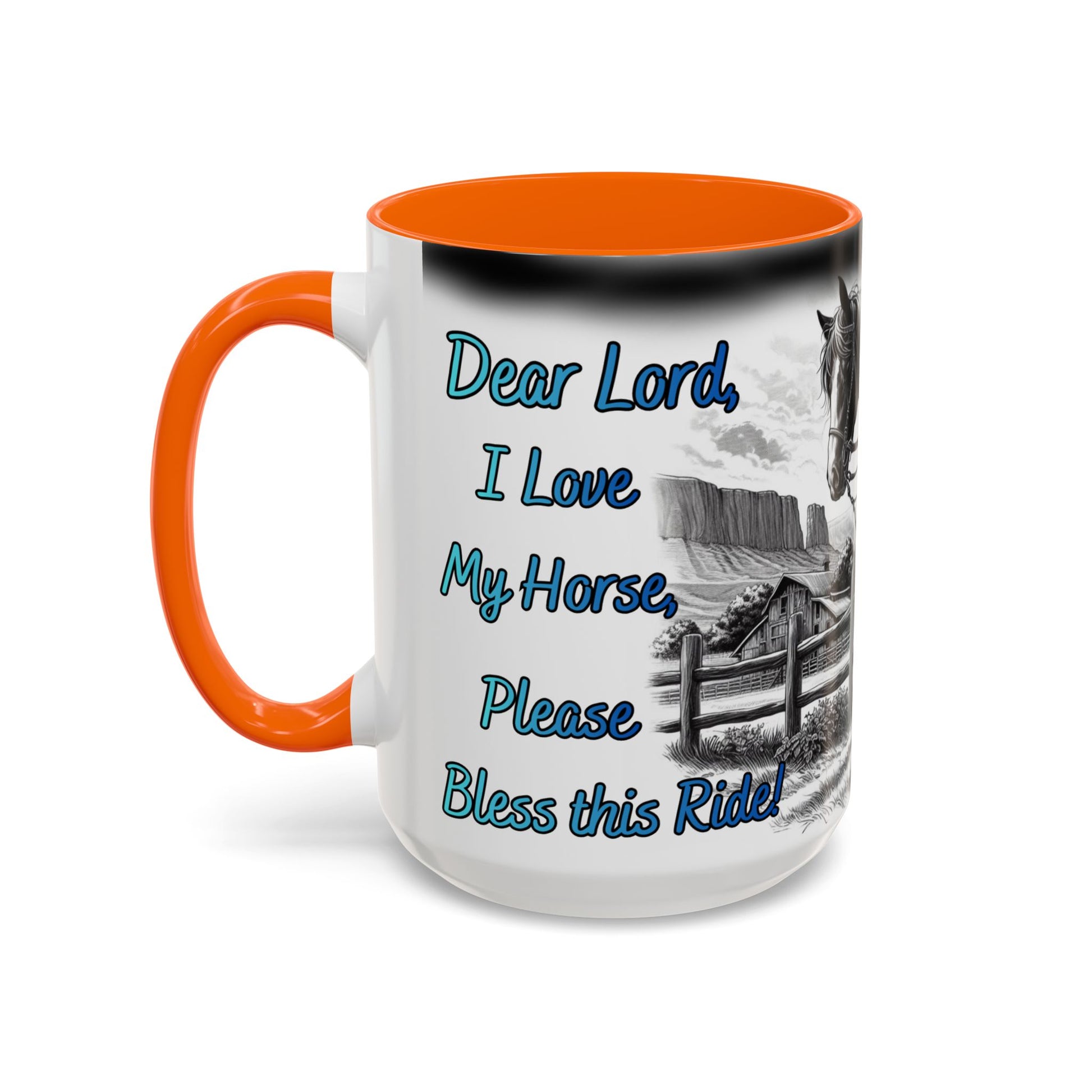 Praying Cowgirl coffee mug with a heartfelt message about loving horses and scenic design, perfect for equestrian enthusiasts.