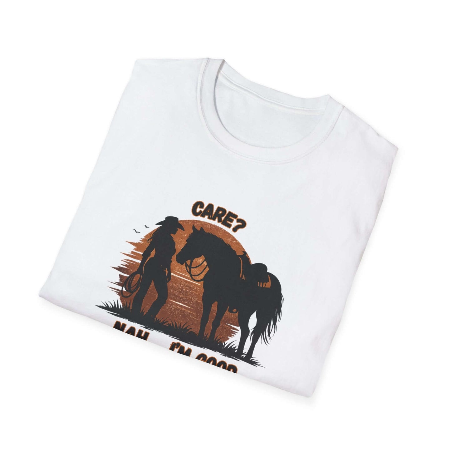 Horse Lover T-Shirt featuring a rider and horse design with the text 'Care? Nah... I'm good.'