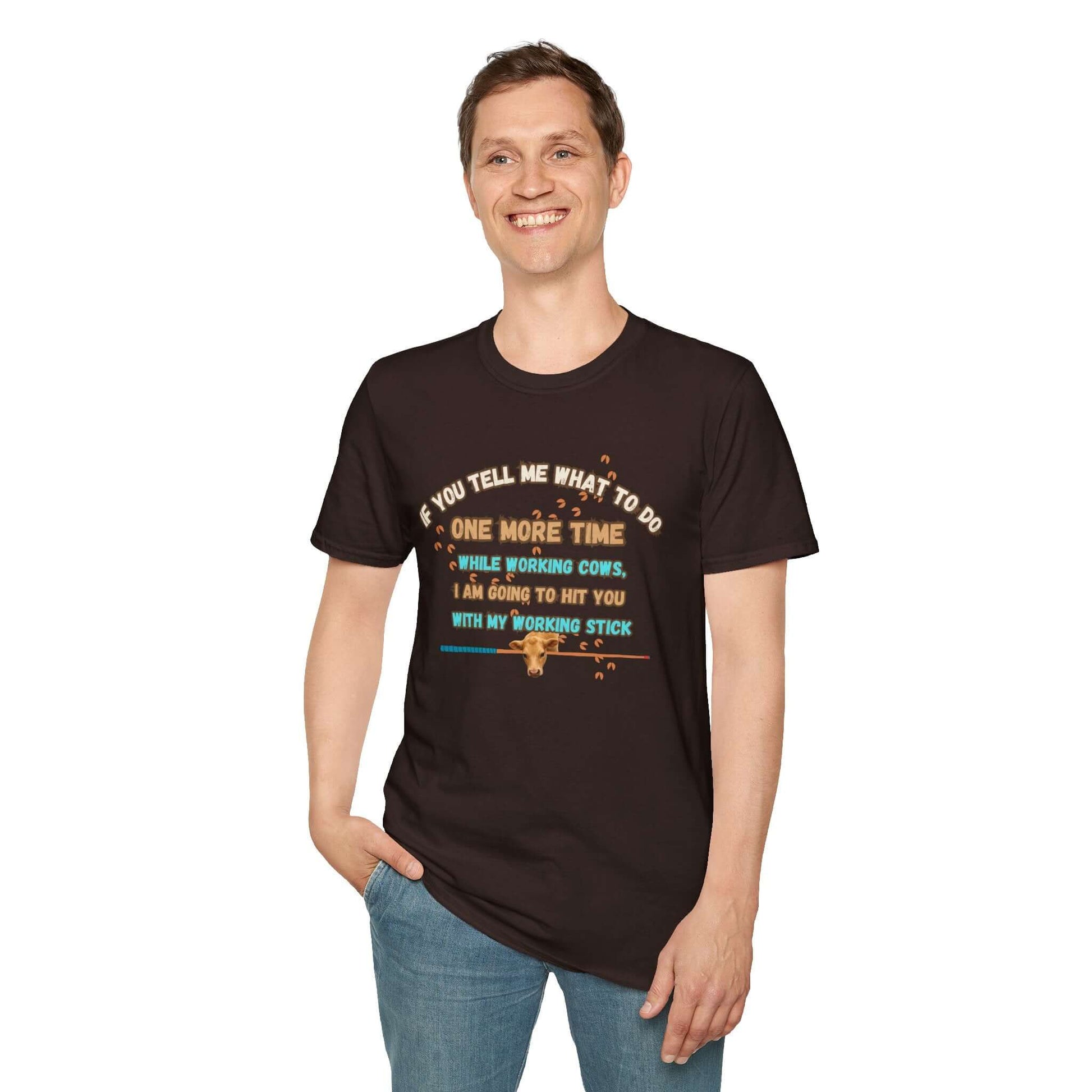 Working Cows Humor T-Shirt, featuring a humorous quote about working cows, worn by a man.