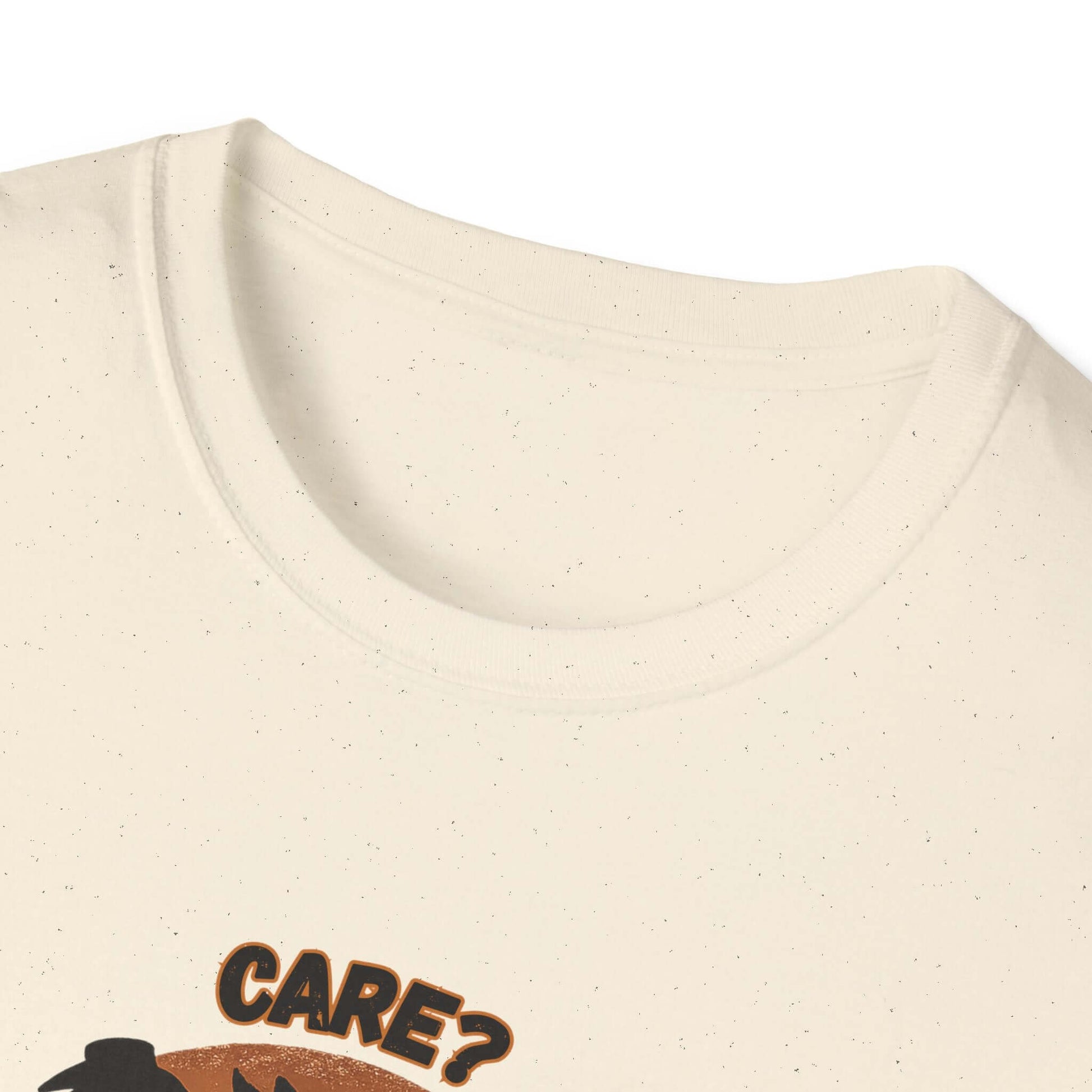 Close-up of the Horse Lover T-Shirt neckline with printed text "Care? Nah... I'm good." on a soft, light background.