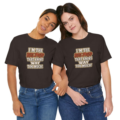 Best Friend T-Shirt worn by two women, featuring a humorous slogan on a lightweight cotton tee.
