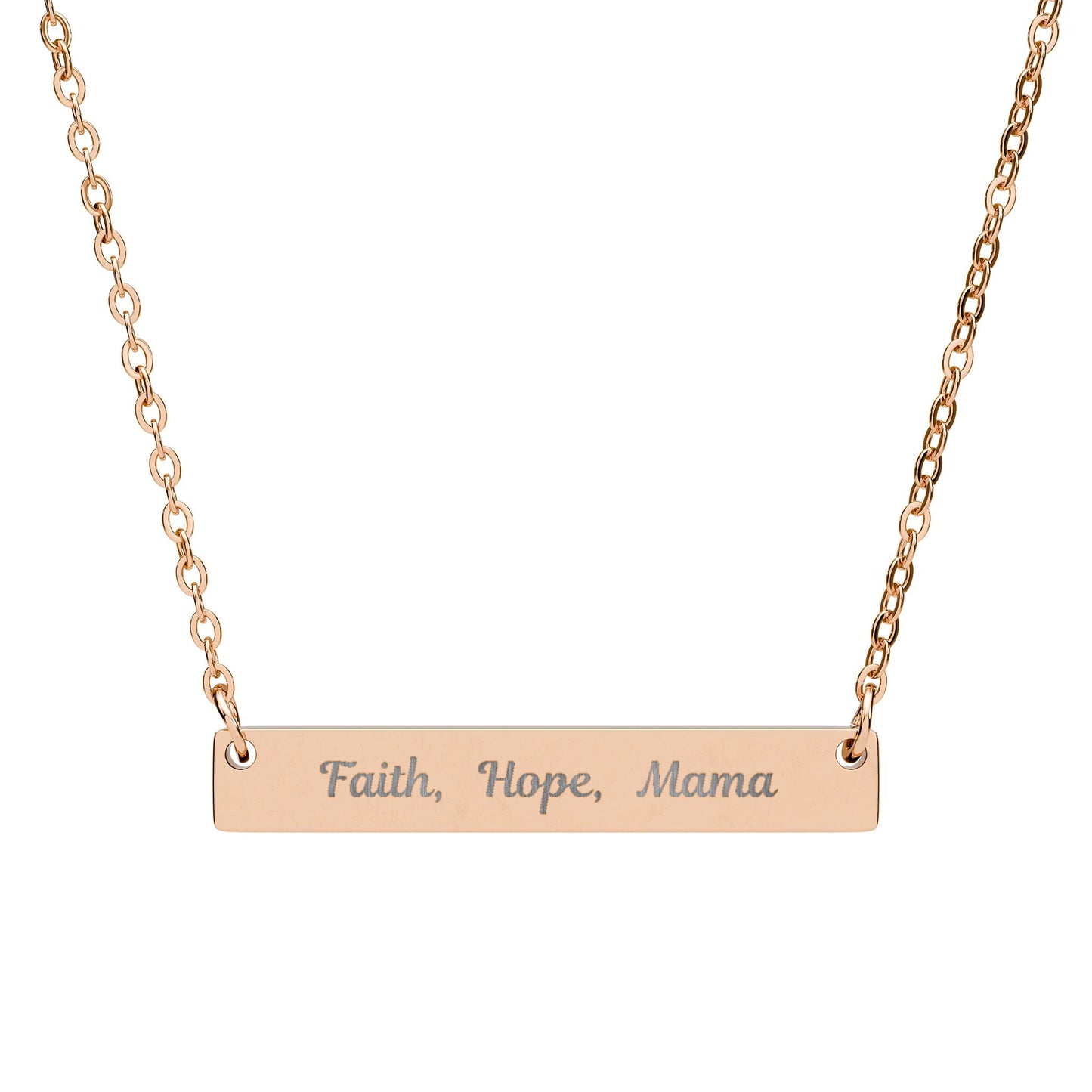 Gift for Mom engraved necklace featuring a horizontal bar with the words Faith, Hope, Mama.