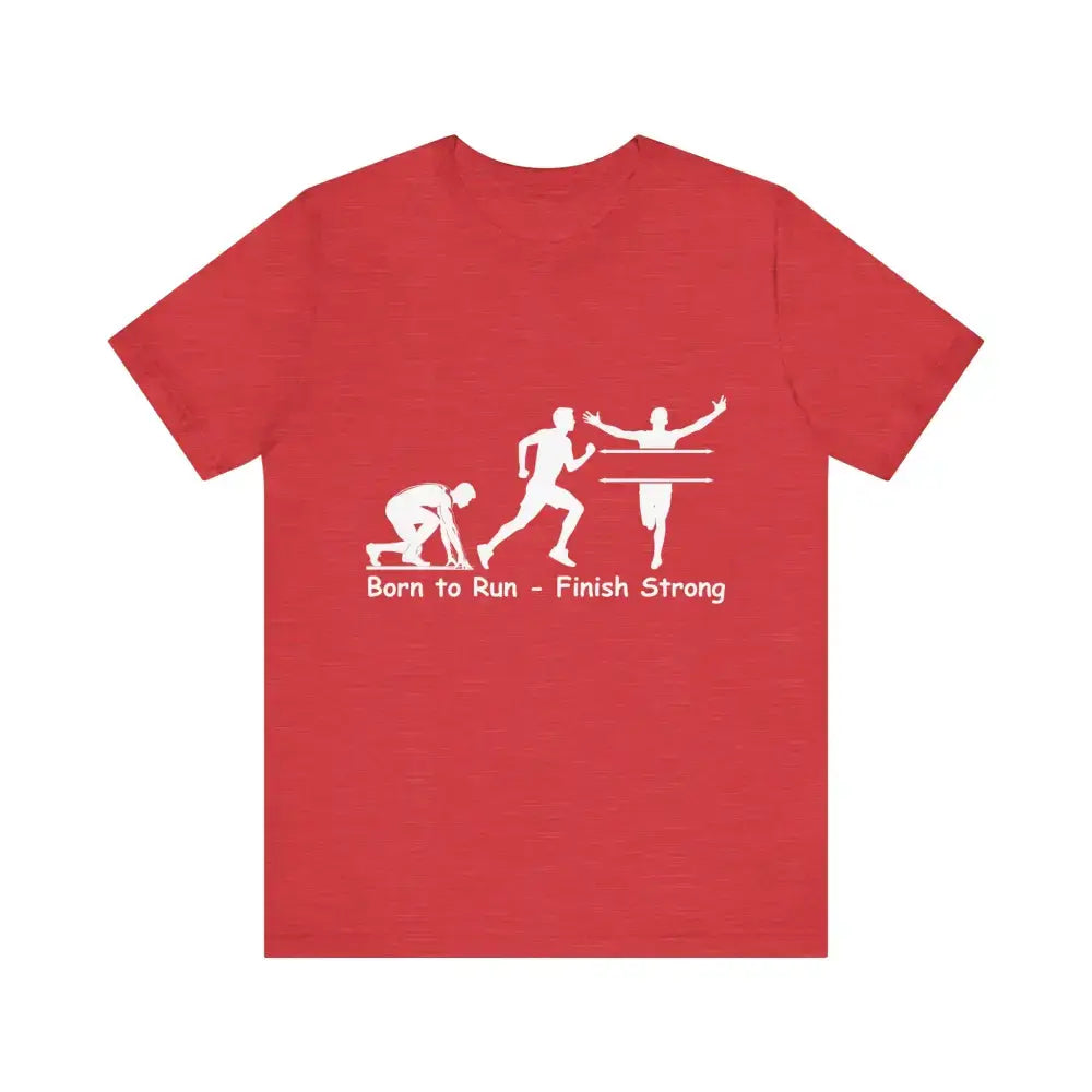 Born to Run Unisex Jersey Short Sleeve Shirt Runner Track Jogging T-Shirt Fitness Shirt - Heather Red / XS - T-Shirt