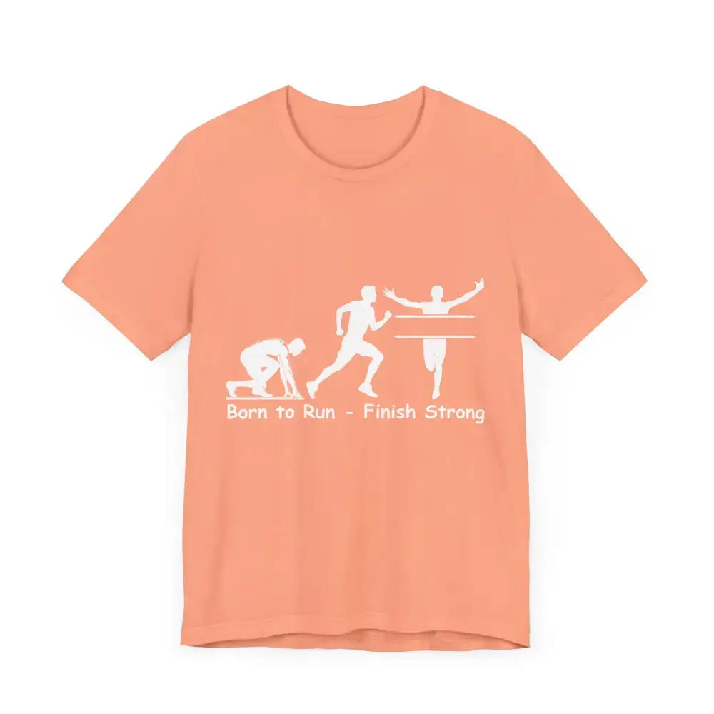 Born to Run Unisex Jersey Short Sleeve Shirt Runner Track Jogging T-Shirt Fitness Shirt - T-Shirt