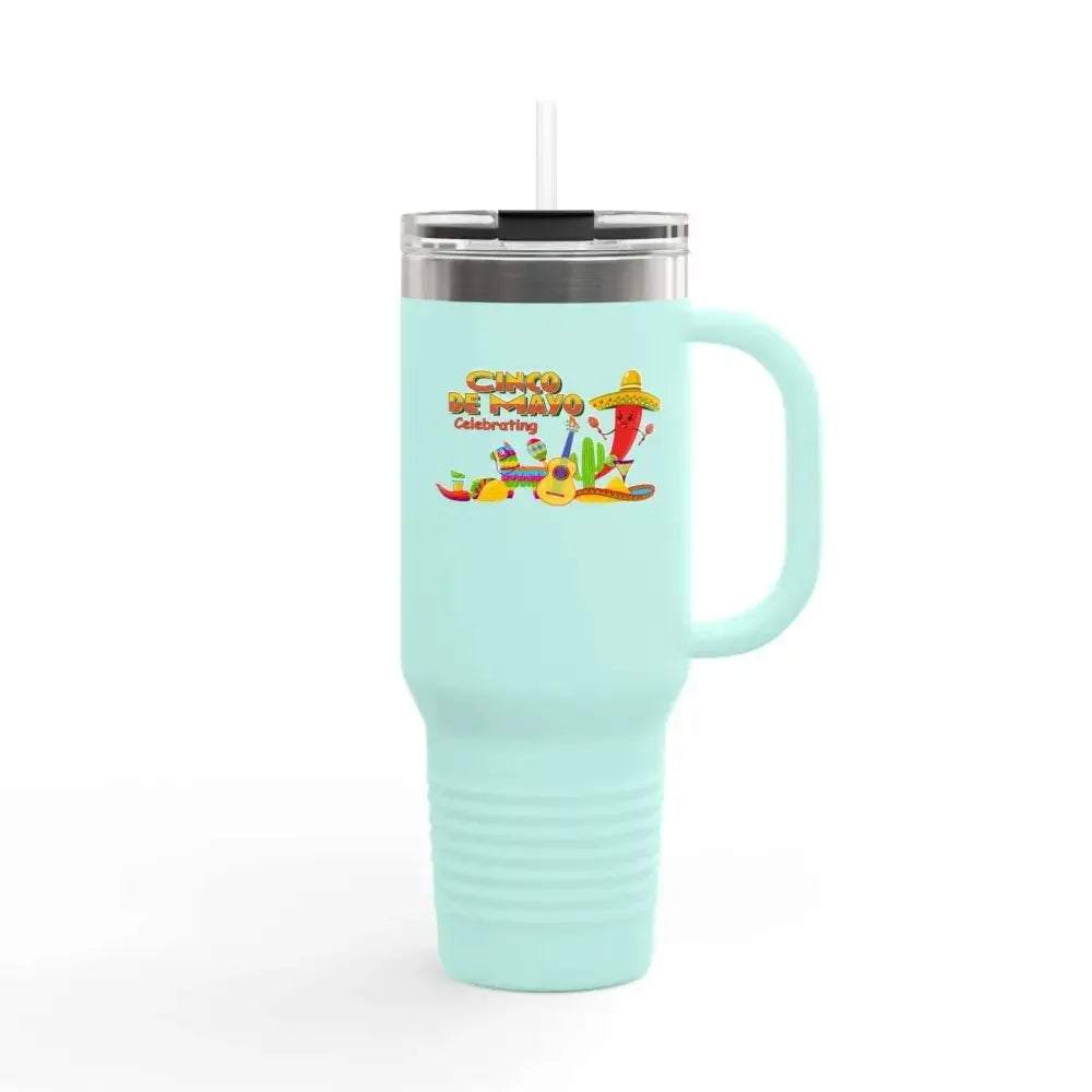 Celebrating Cinco De Mayo Insulated Travel Mug, Perfect Party Tumbler - The Best New Thing