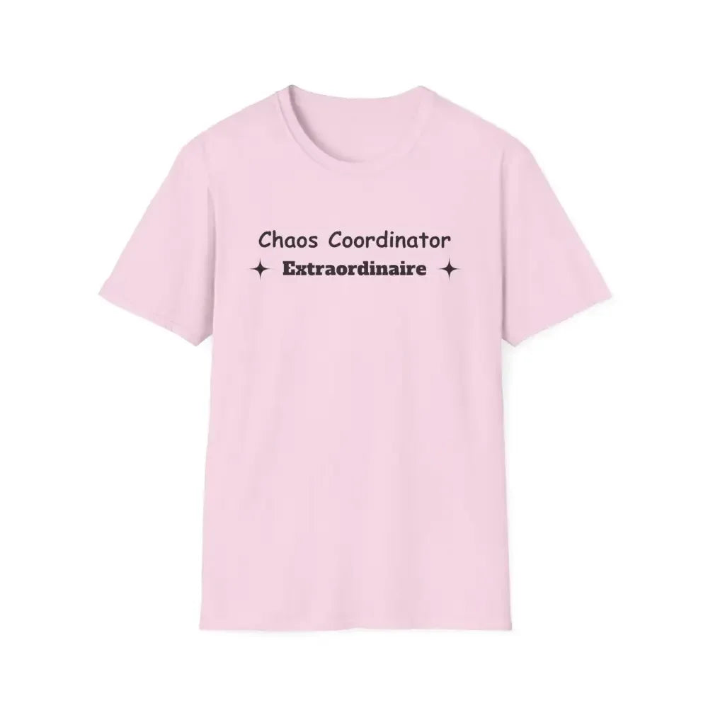 Chaos Coordinator Mother's Day T-Shirt - Perfect Gift for Mom or Dad - The Best New Thing