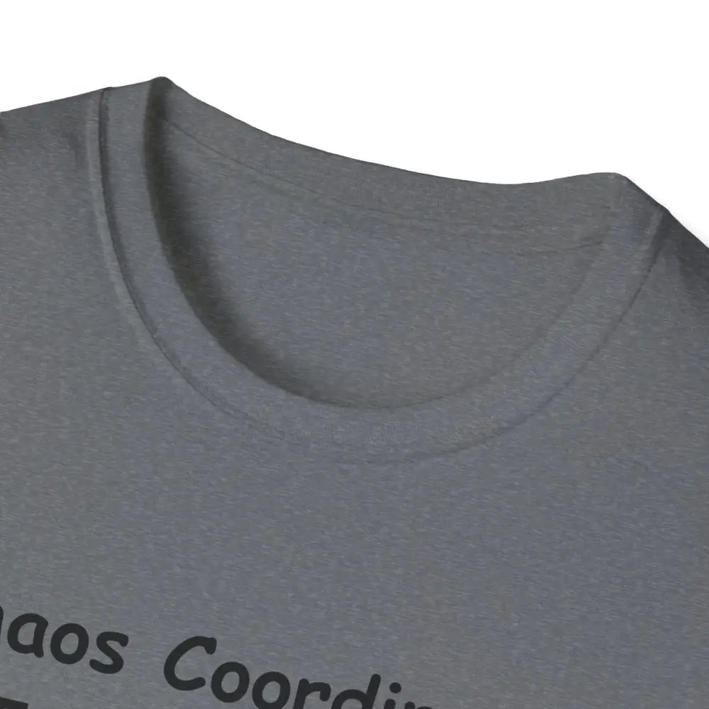 Chaos Coordinator Mother’s Day T-Shirt - Perfect Gift for Mom Gift for Dad Tee Shirt - T-Shirt