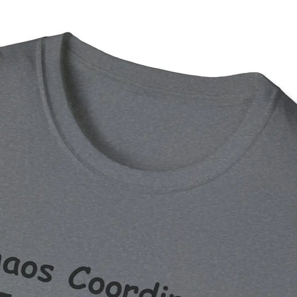 Chaos Coordinator Mother’s Day T-Shirt - Perfect Gift for Mom Gift for Dad Tee Shirt - T-Shirt