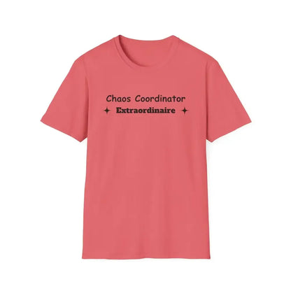 Chaos Coordinator Mother's Day T-Shirt - Perfect Gift for Mom or Dad - The Best New Thing