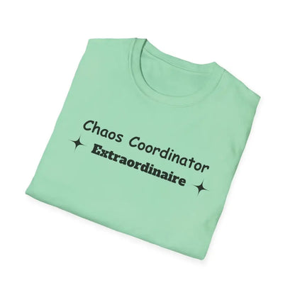 Chaos Coordinator Mother’s Day T-Shirt - Perfect Gift for Mom Gift for Dad Tee Shirt - T-Shirt