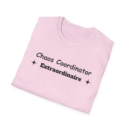Chaos Coordinator Mother’s Day T-Shirt - Perfect Gift for Mom Gift for Dad Tee Shirt - T-Shirt