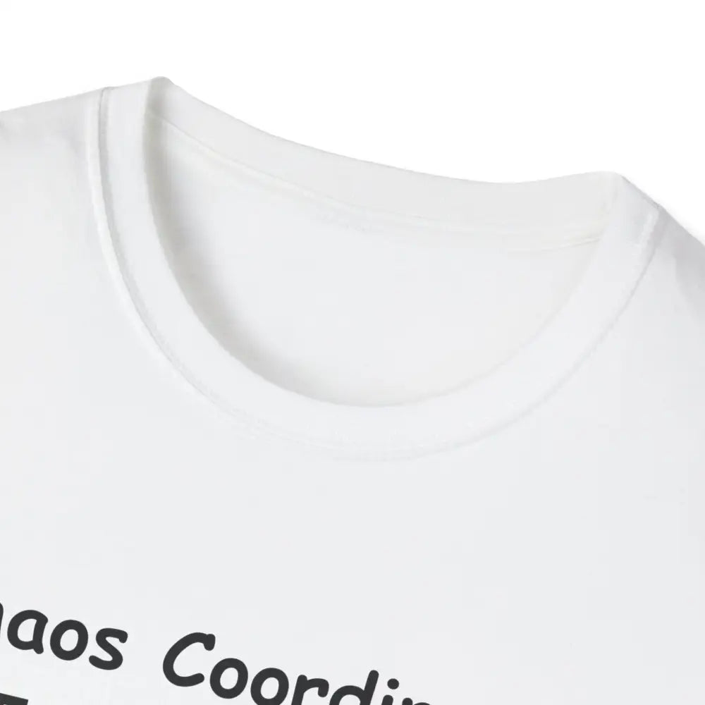 Chaos Coordinator Mother’s Day T-Shirt - Perfect Gift for Mom Gift for Dad Tee Shirt - T-Shirt