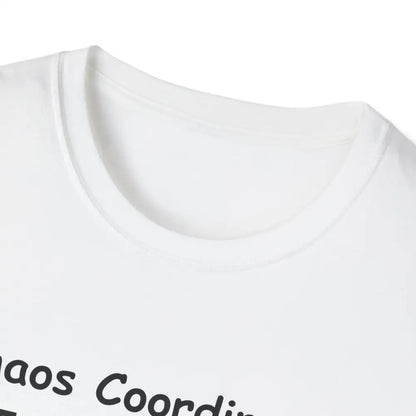 Chaos Coordinator Mother’s Day T-Shirt - Perfect Gift for Mom Gift for Dad Tee Shirt - T-Shirt