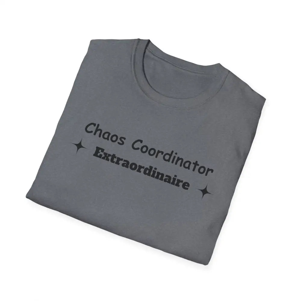 Chaos Coordinator Mother’s Day T-Shirt - Perfect Gift for Mom Gift for Dad Tee Shirt - T-Shirt