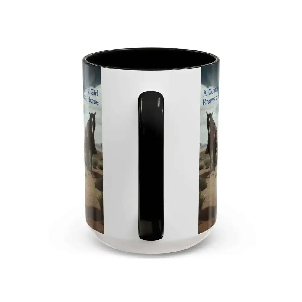 Country Girl Coffee Mug A Cowgirl Knows a Horse is the Best Accessory 15oz Cowgirl Coffee Mugs - Mugs