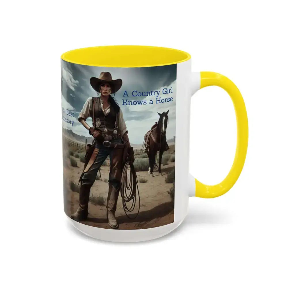 Country Girl Coffee Mug A Cowgirl Knows a Horse is the Best Accessory 15oz Cowgirl Coffee Mugs - Mugs