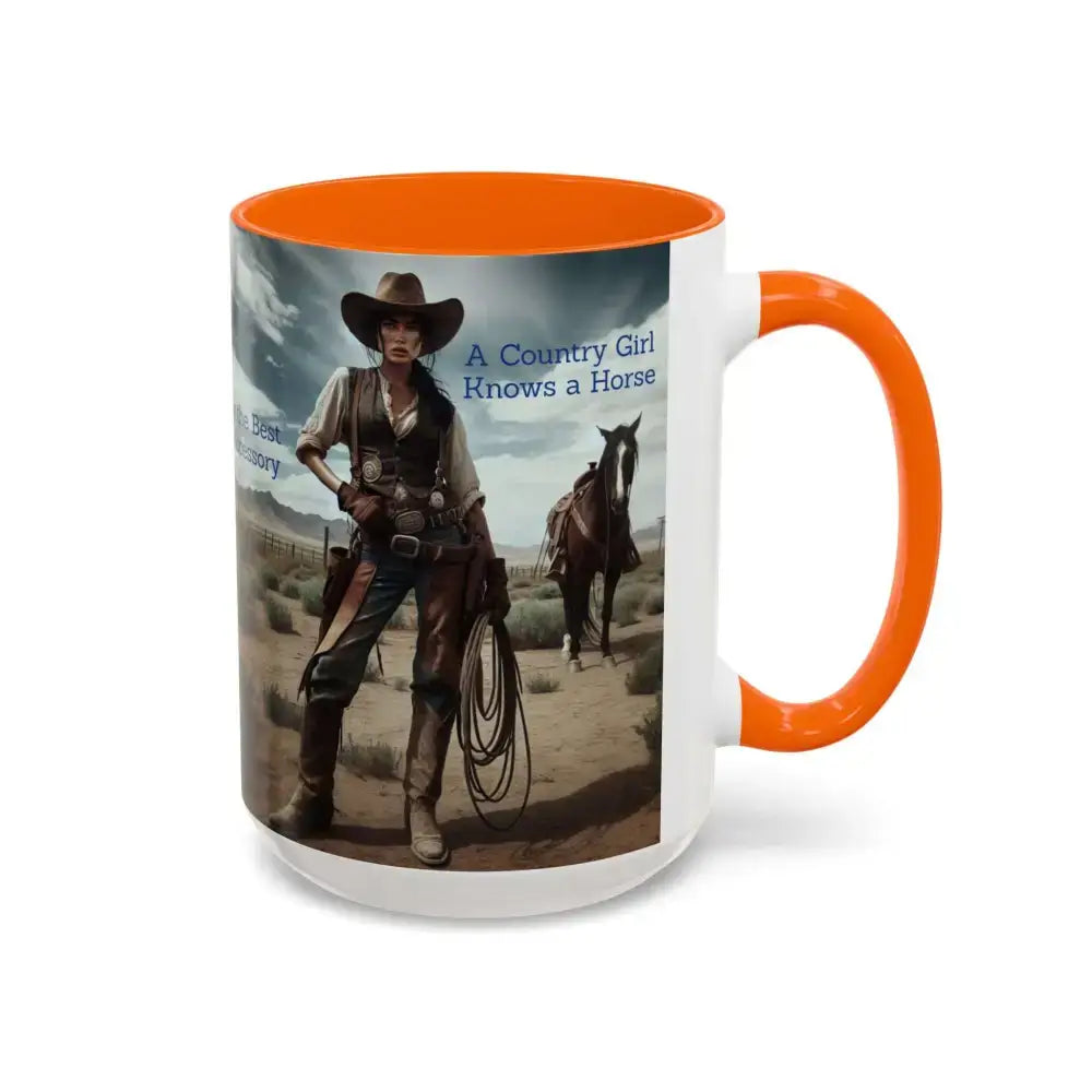 Country Girl Coffee Mug A Cowgirl Knows a Horse is the Best Accessory 15oz Cowgirl Coffee Mugs - Mugs
