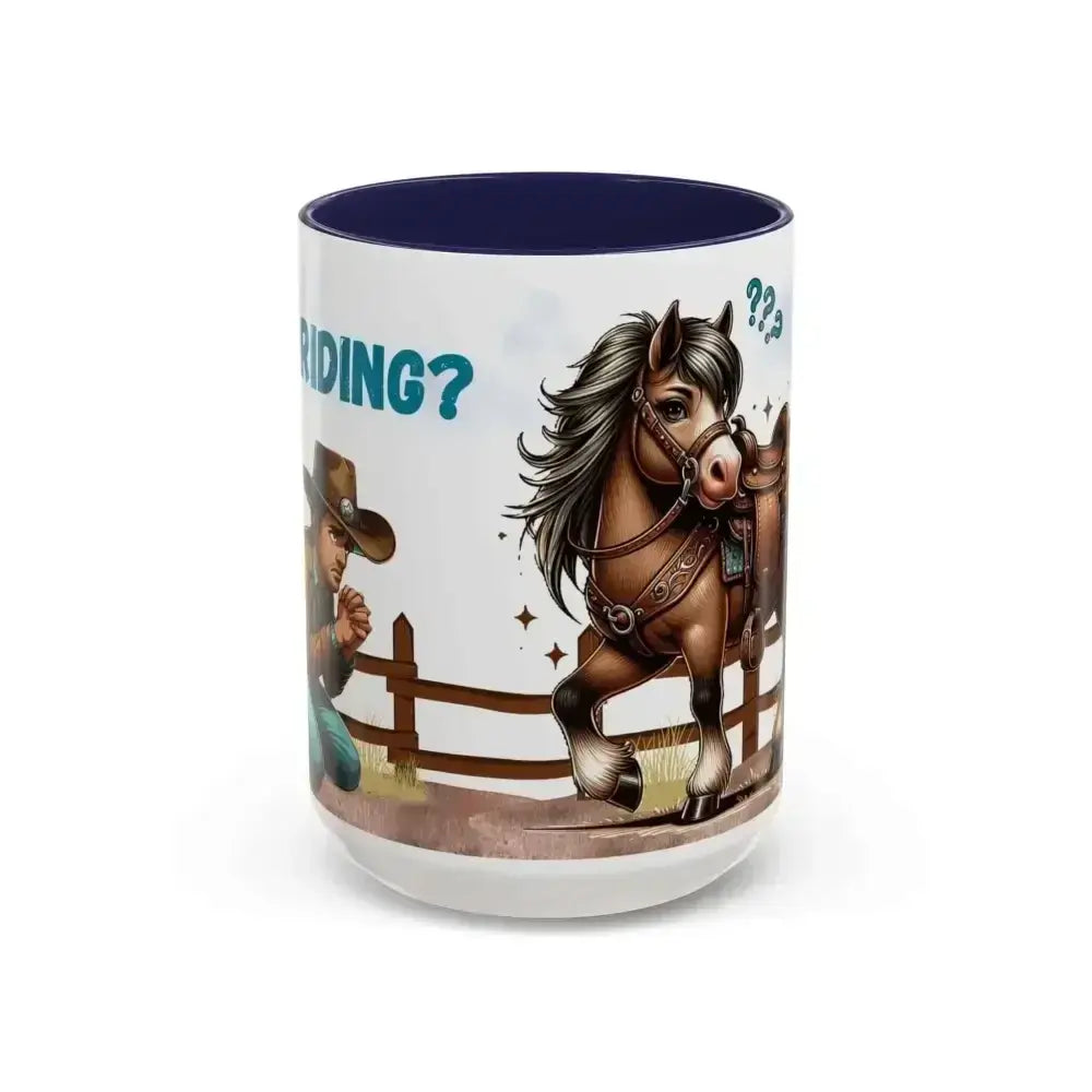 Cowboy Coffee Mug, Snubby Sassy Mare and Begging Cowboy - The Best New Thing