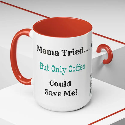 Cowgirl Coffee Mug with red inner and handle featuring humorous text about coffee saving you.