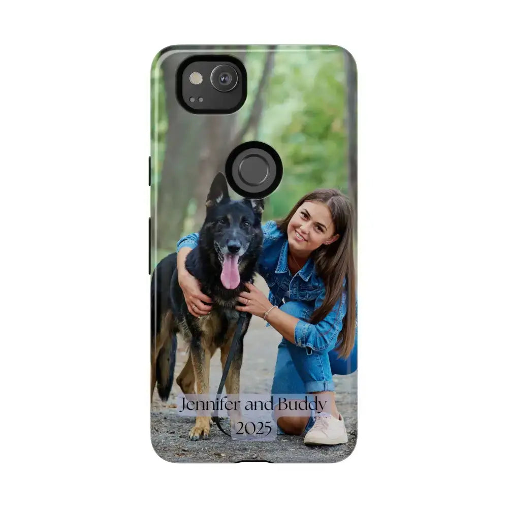 Custom Cell Phone Case for Google Pixel Personalized Tough Cases for Pet Lovers Unique Gifts - Google Pixel 2 / Glossy