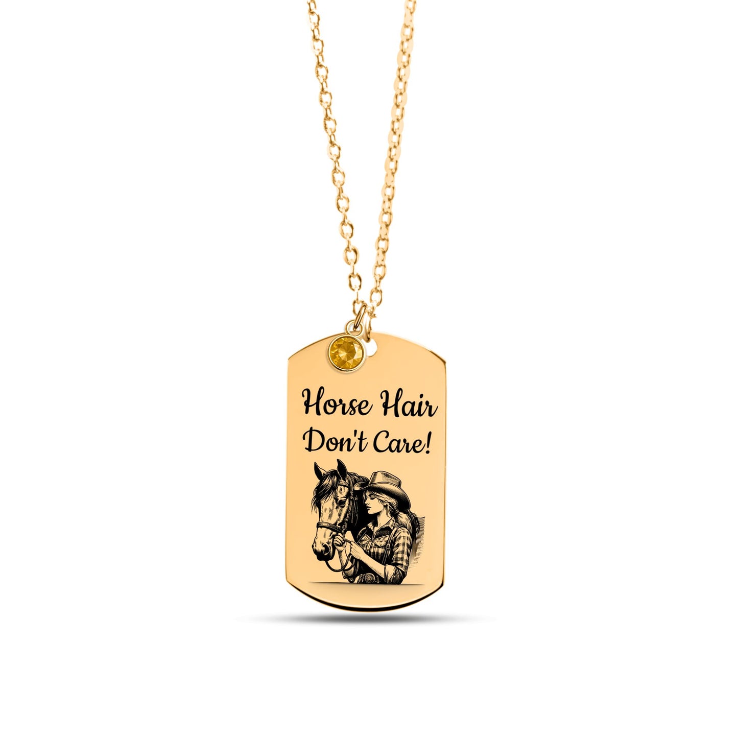 Personalized Cowgirl Tag Necklace featuring a horse design and birthstone with the text 'Horse Hair Don't Care!'.  Ideal gift.