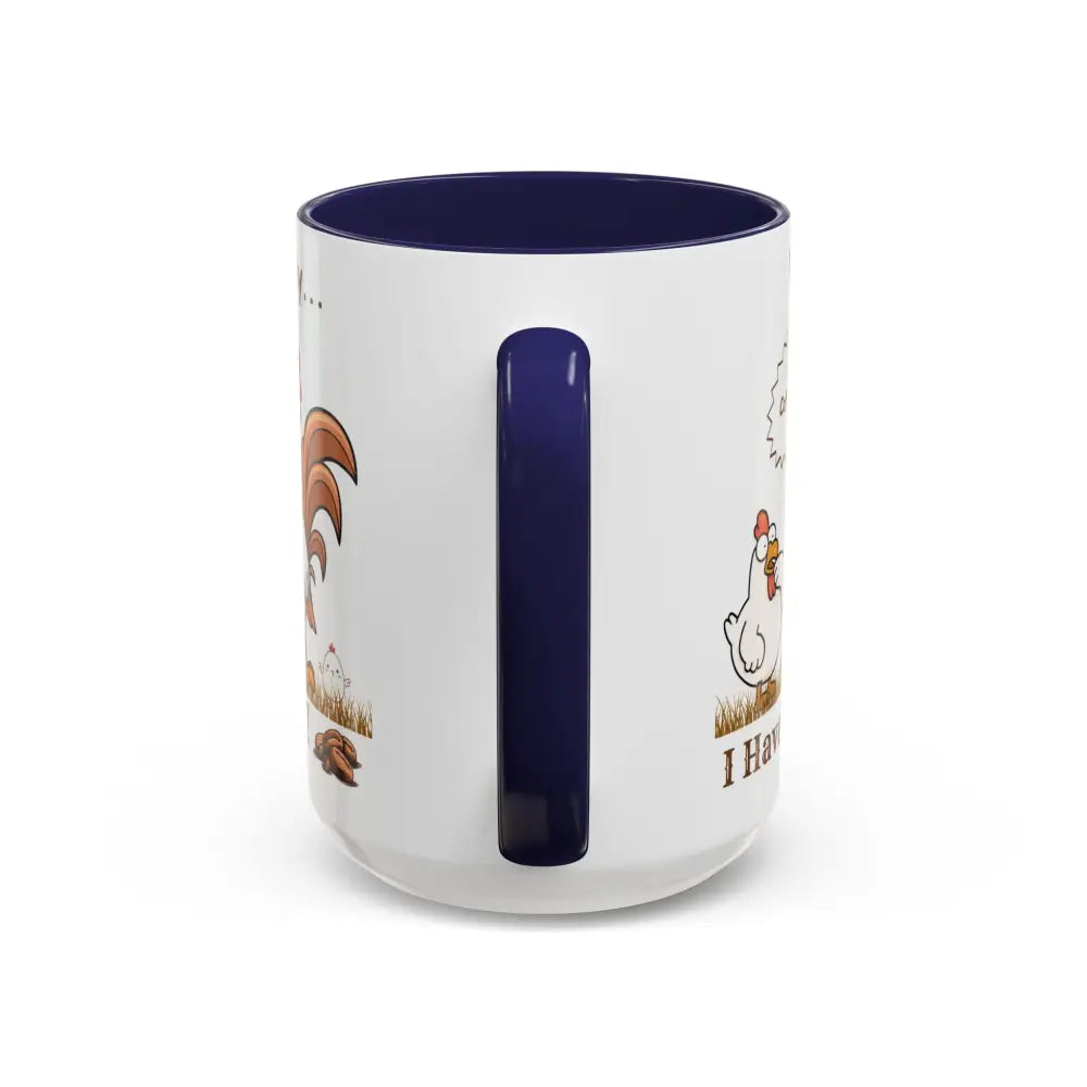 Funny Chicken Coffee Mug - Trending Humorous Chicken Gifts Trending Unique Gifts Chicken Lover 15oz - Mug