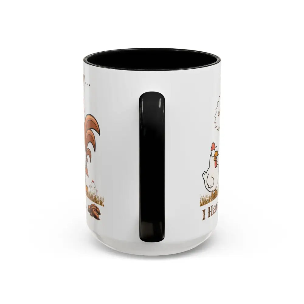 Funny Chicken Coffee Mug - Trending Humorous Chicken Gifts Trending Unique Gifts Chicken Lover 15oz - Mug