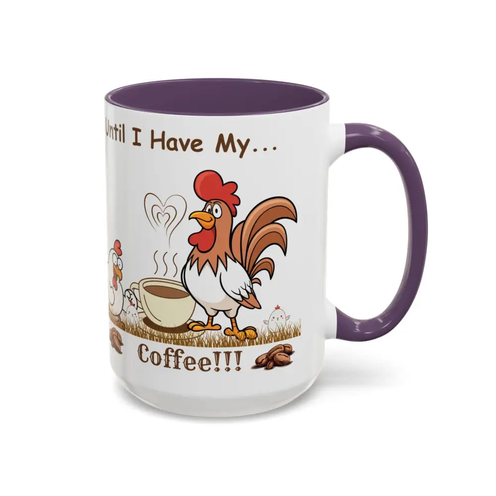 Funny Chicken Coffee Mug - Trending Humorous Chicken Gifts Trending Unique Gifts Chicken Lover 15oz - Mug