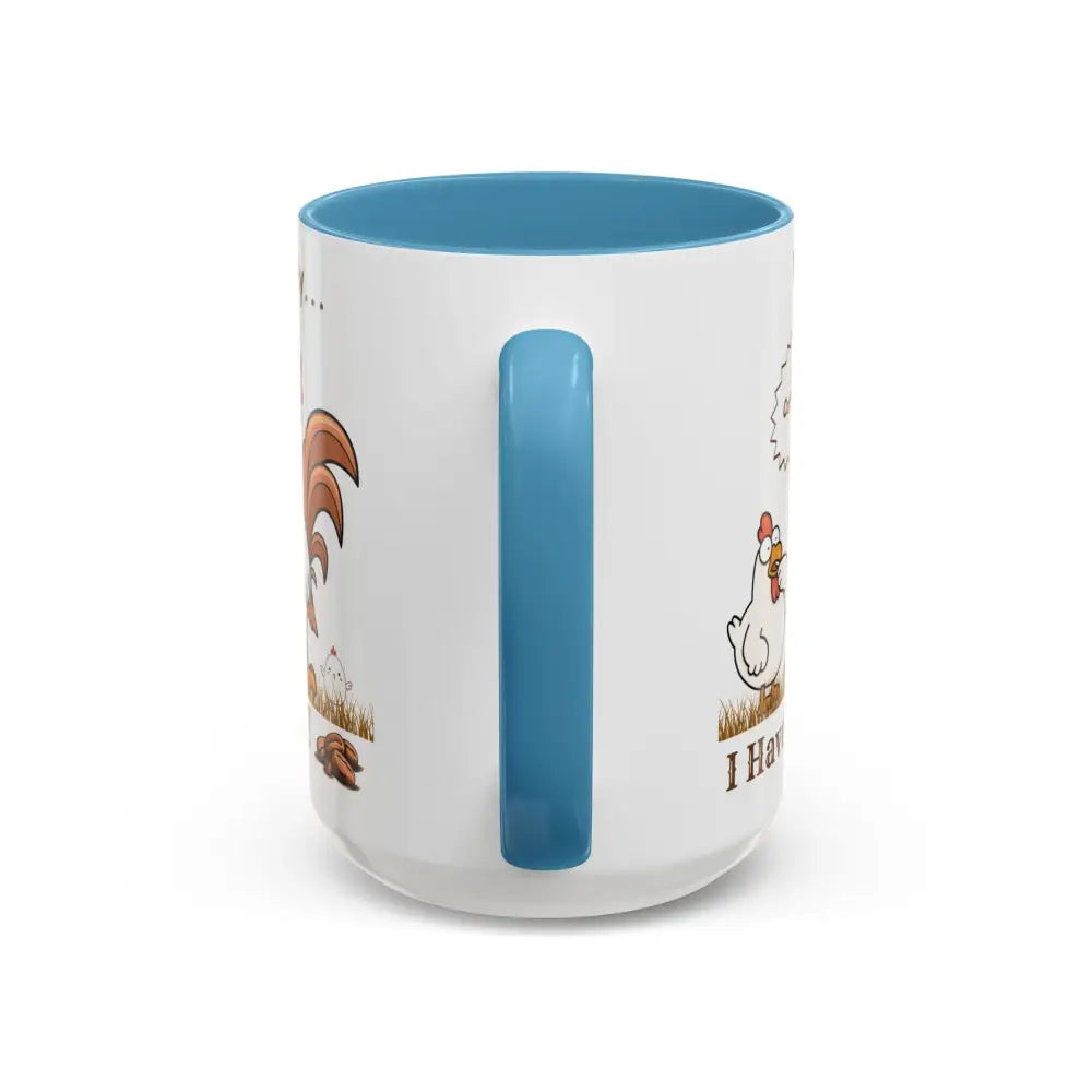 Funny Chicken Coffee Mug - Trending Humorous Chicken Gifts Trending Unique Gifts Chicken Lover 15oz - Mug