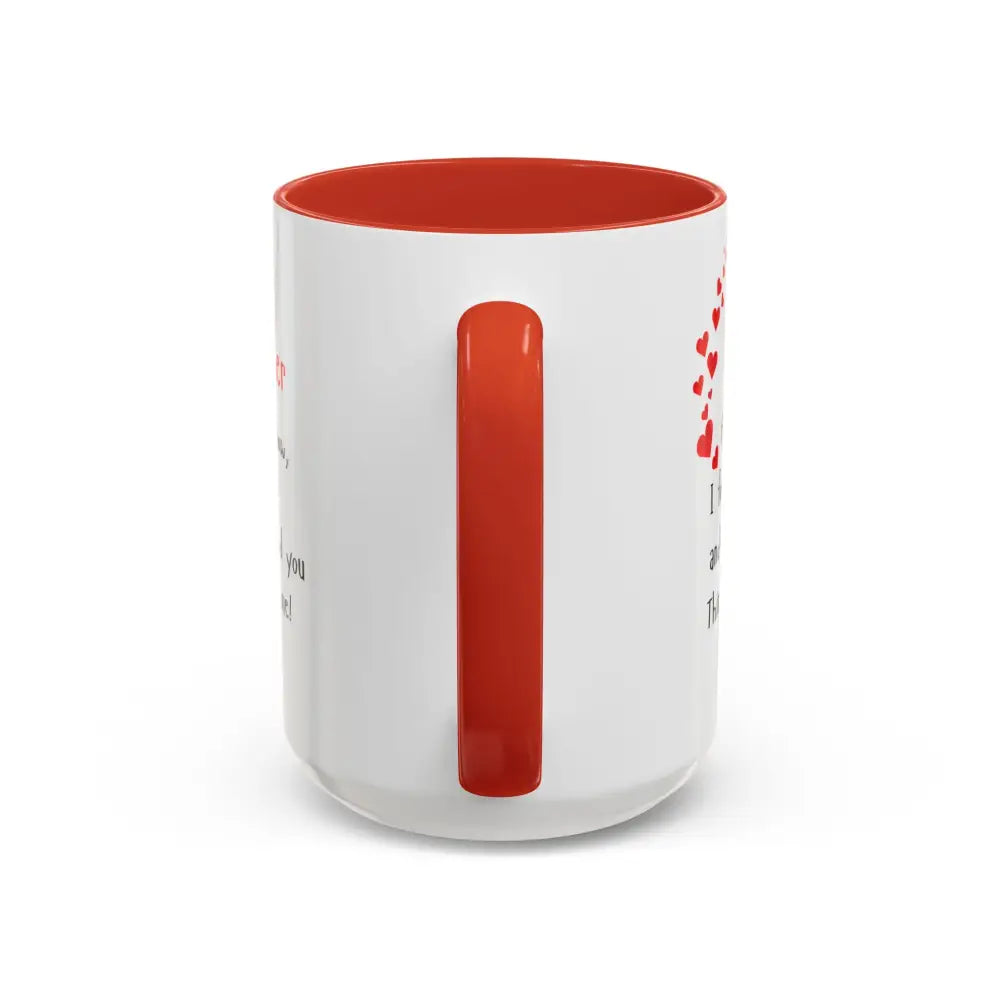 Happy Mother’s Day I Love You Mom Mug Perfect Gift for Mom - Mug