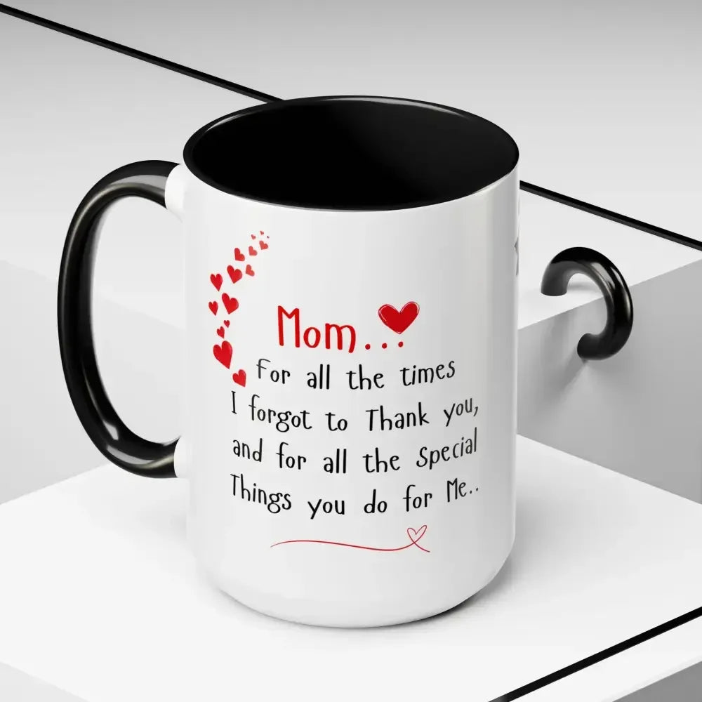 Happy Mother's Day, I Love You Mom Mug, Perfect Gift for Mom - The Best New Thing