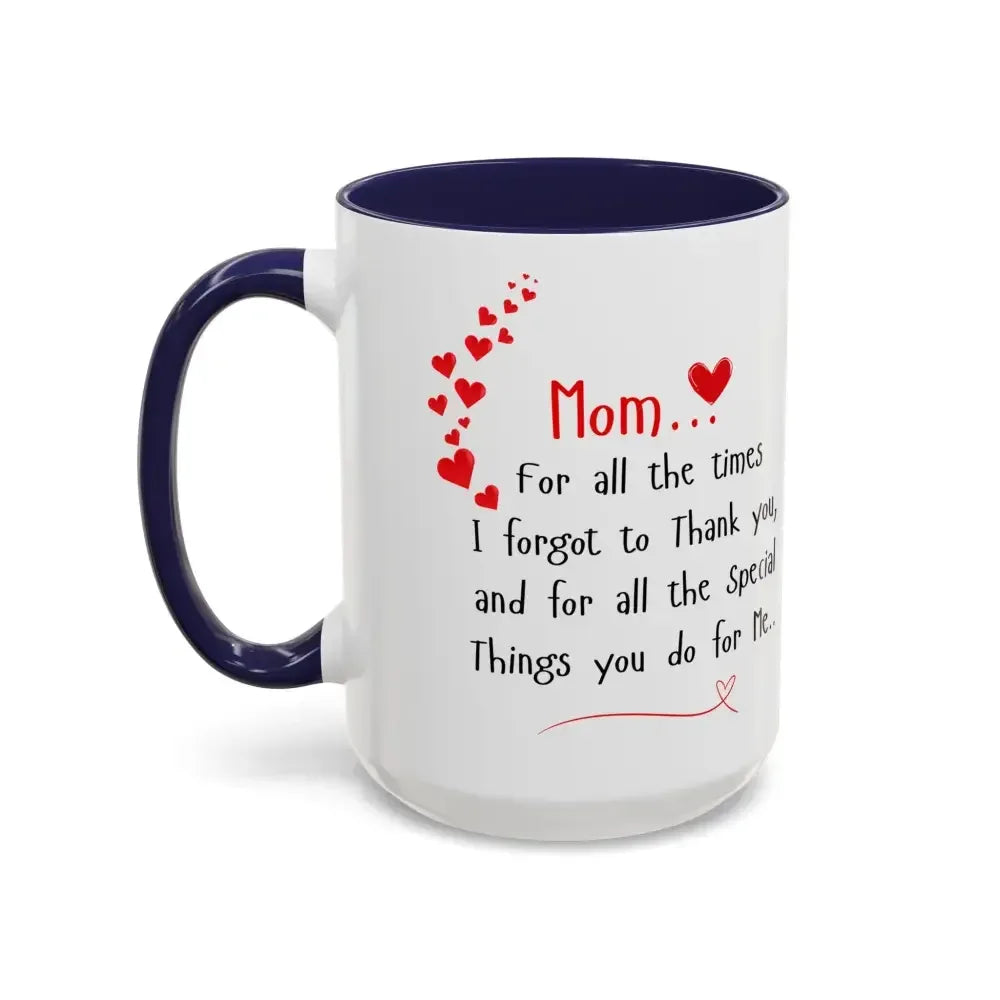 Happy Mother's Day, I Love You Mom Mug, Perfect Gift for Mom - The Best New Thing