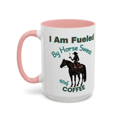 Horse Lover’s Coffee Mug - I Am Fueled by Horse Sweat and Coffee Equestrian Gift - Mugs