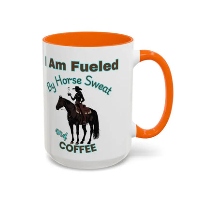 Horse Lover’s Coffee Mug - I Am Fueled by Horse Sweat and Coffee Equestrian Gift - Mugs