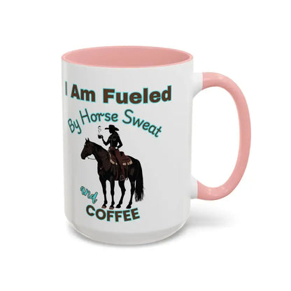 Horse Lover’s Coffee Mug - I Am Fueled by Horse Sweat and Coffee Equestrian Gift - Mugs