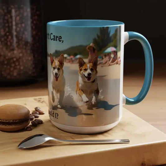 I love Dogs Coffee Mug, Dogs Don't Care Mug, Beach Dogs - The Best New Thing