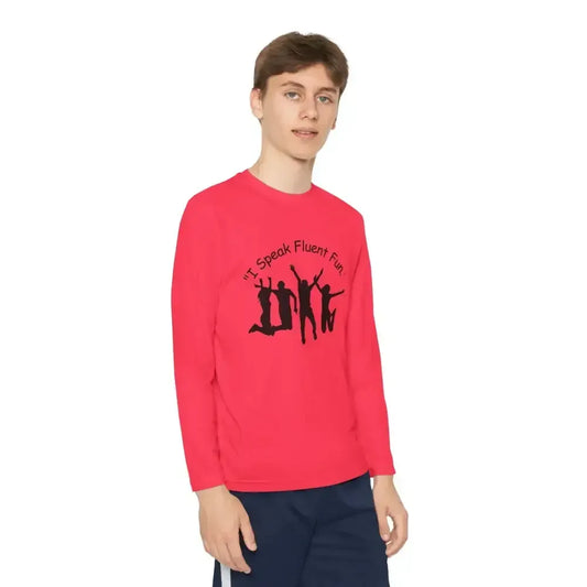 I Speak Fluent Fun, Youth Unisex Long Sleeve Shirt for Teens - The Best New Thing