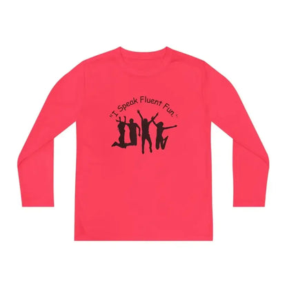 I Speak Fluent Fun, Youth Unisex Long Sleeve Shirt for Teens - The Best New Thing