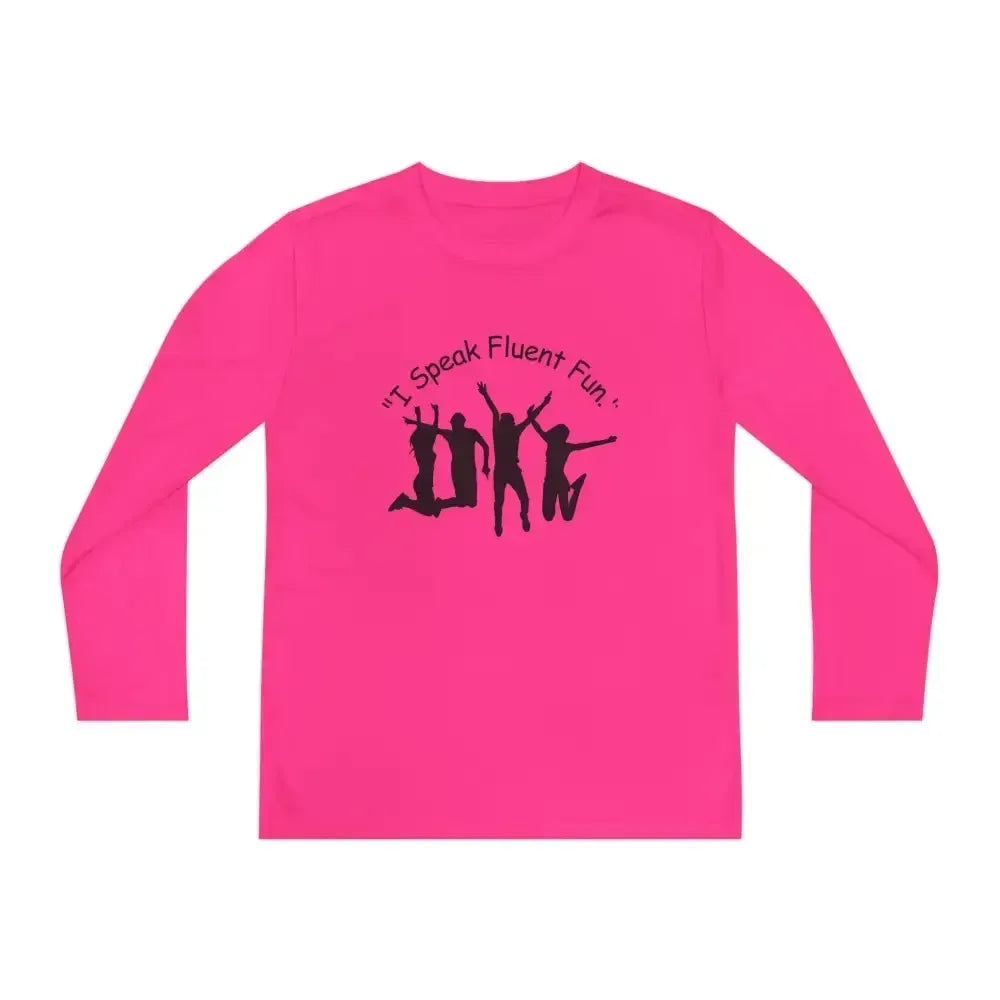 I Speak Fluent Fun, Youth Unisex Long Sleeve Shirt for Teens - The Best New Thing