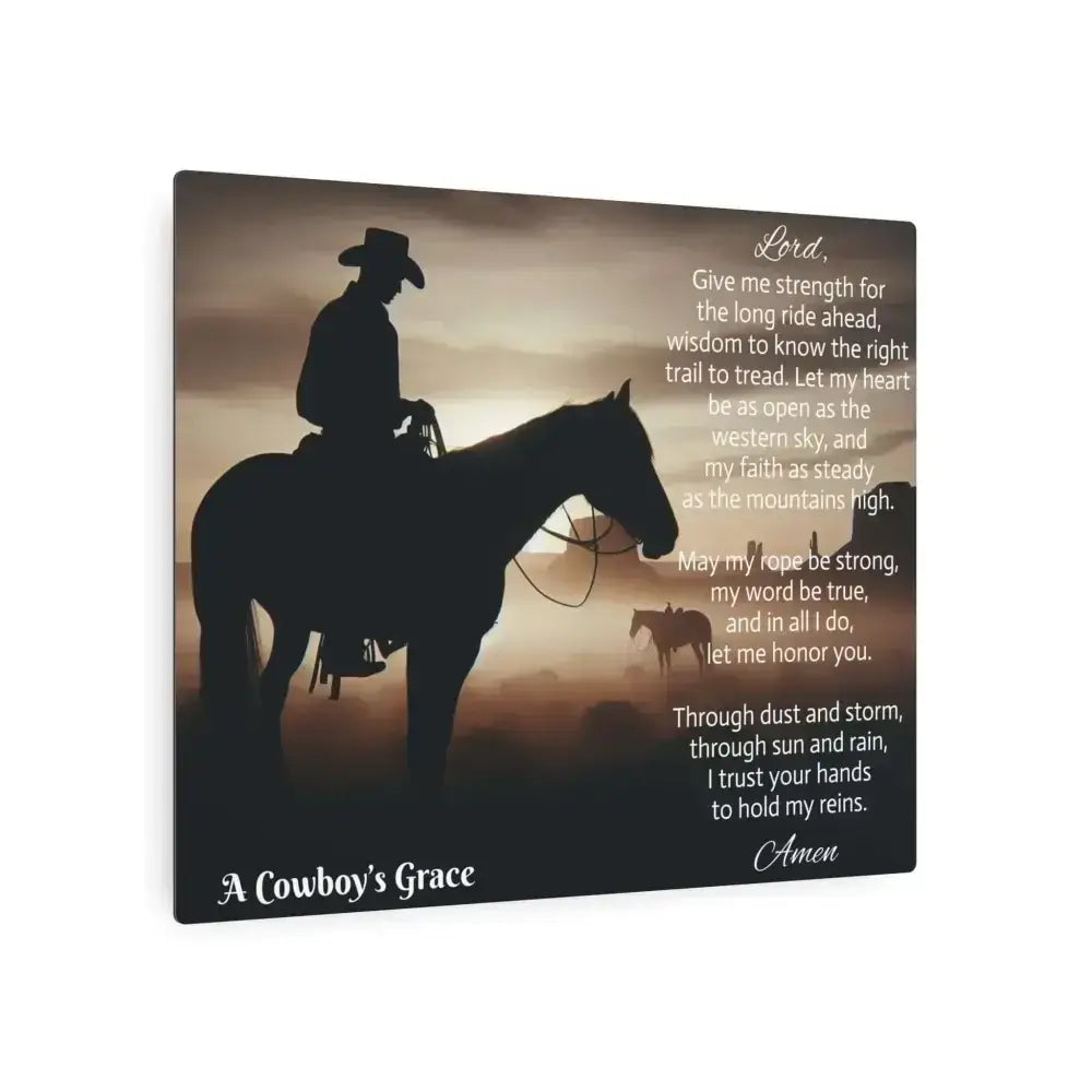 Inspirational Cowboy Metal Art Sign - A Cowboy's Grace - The Best New Thing